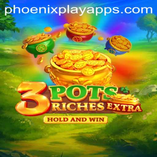 Explore the Thrilling World of 3potsExtra at Phoenix Play Casino