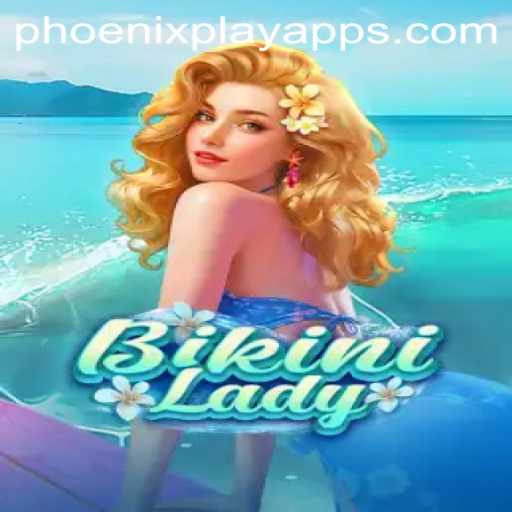 Explore the Exciting World of BikiniLady at Phoenix Play Casino