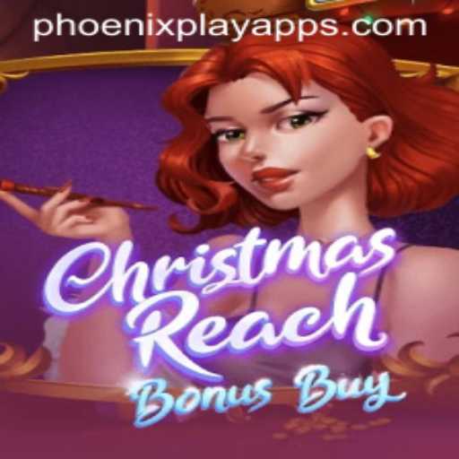 ChristmasReachBonusBuy: An Exciting New Gem at Phoenix Play Casino